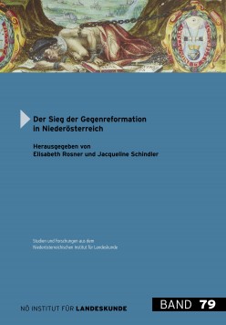 Buchneuerscheinung: Der Sieg der Gegenreformation in Niederösterreich